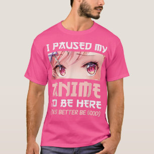 Ik pakte mijn Anime om hier te zijn in Otaku Japan T-shirt