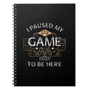 Ik pakte mijn spel om hier te zijn notitieboek