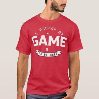 Ik pakte mijn spel om hier te zijn t-shirt