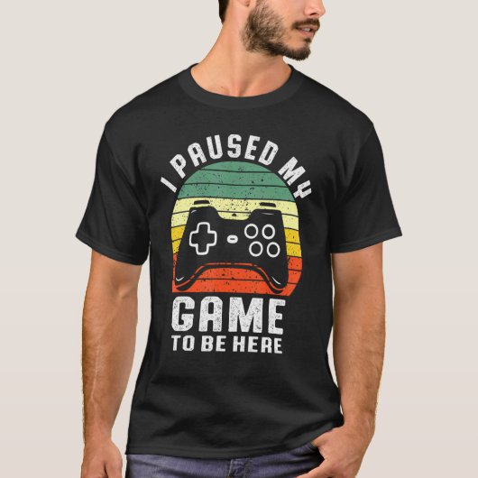 Ik pakte mijn spel om hier te zijn. t-shirt (Voorkant)