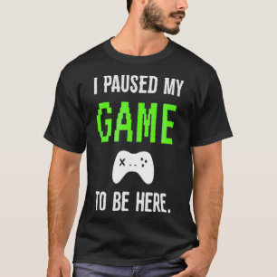 Ik pakte mijn spel om hier te zijn t-shirt voor vi
