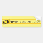 Ik parkeer als een idioot bumpersticker (Voorkant)
