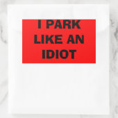 Ik parkeer als een idioot sticker (Tas)