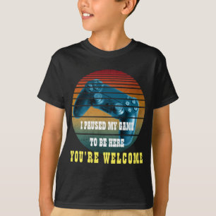 IK PAUSEDE MIJN GAME OM HIER TE ZIJN HARTELIJK BED T-SHIRT