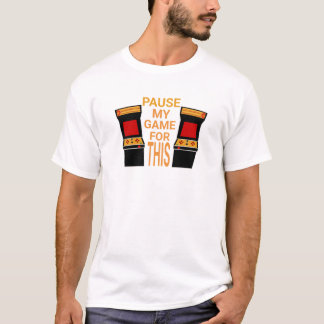 Ik Pauzeerde Mijn Game Hiervoor T-shirt