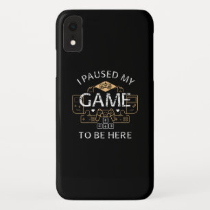 Ik Pauzeerde Mijn Game Om Hier Te Zijn iPhone XR Hoesje