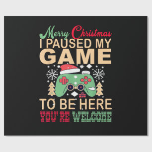 Ik pauzeerde mijn spel om hier met Kerst te zijn Cadeaupapier