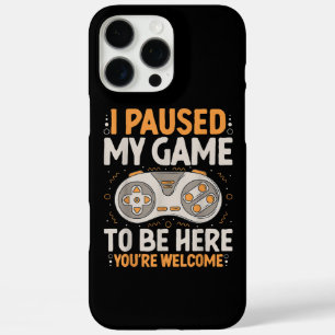 Ik pauzeerde mijn spel om hier te zijn Retro Gamin iPhone 16 Pro Max Hoesje