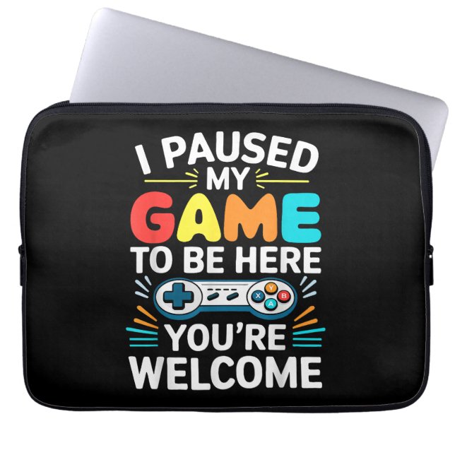 Ik pauzeerde mijn spel om hier te zijn Shirt Manne Laptop Sleeve (Voorkant)