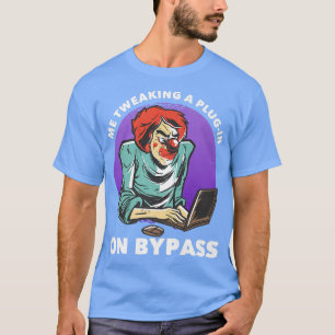 Ik pik een plug-in op bypassgrappige muziekproduct t-shirt