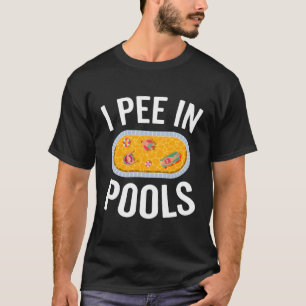 Ik plas in zwembaden Humor Sarcasme Jock Pool T-shirt