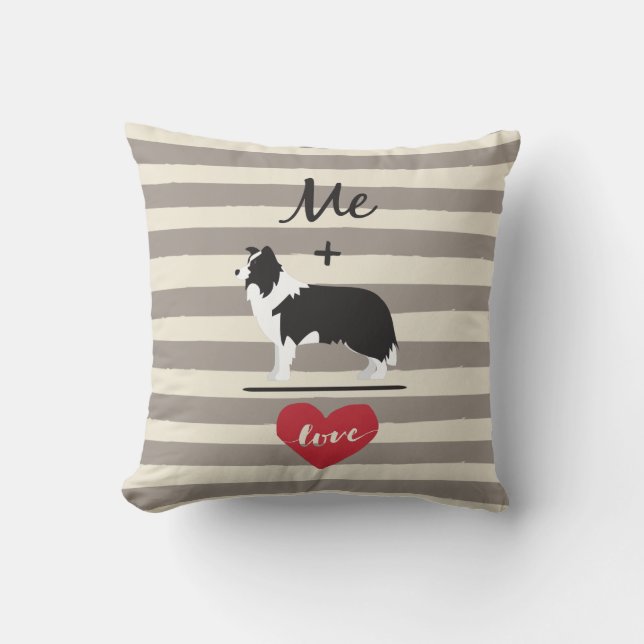 Ik plus border Collie equal Love Cute Pillow Kussen (Voorkant)
