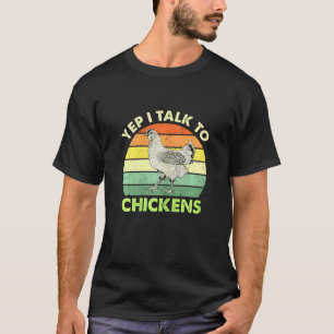 Ik praat met kippen om dierenboeien te doden t-shirt