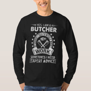 Ik praat met mijn zelf deskundige advies slager t-shirt