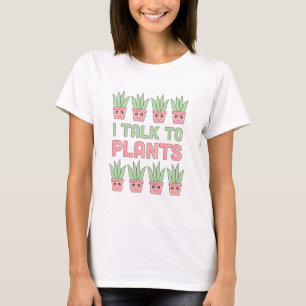 Ik praat met Planten T-shirt