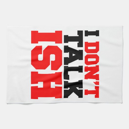 Ik praat niet over ISH Theedoek (Horizontaal)