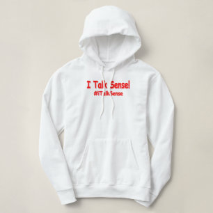 "Ik praat over zin" — Cute Design. Bestel nu Hoodie