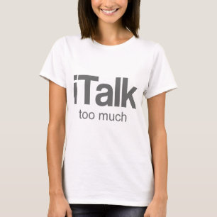 Ik praat te veel - Grappig design T-shirt