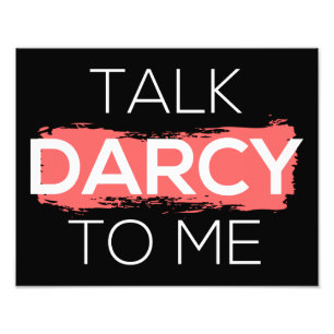 Ik praat tegen mij over Darcy. Foto Afdruk