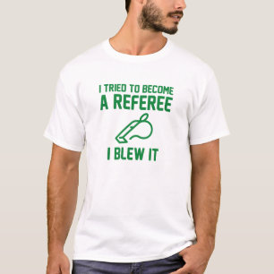 Ik probeerde een referentie te worden t-shirt