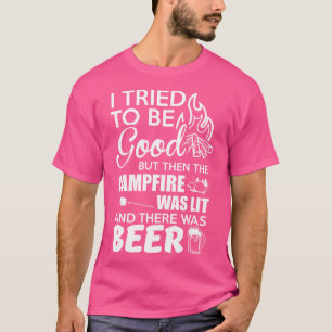 Ik probeerde goed te zijn, maar toen de brandweerk t-shirt