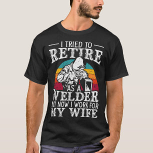 Ik probeerde te stoppen als lasser maar nu werk ik t-shirt
