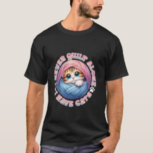 Ik Quilt Nooit Alleen Ik Heb Katten Quiltliefhebbe T-shirt