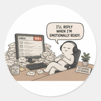 Ik Reageer Als Ik Emotioneel Klaar Ben – Grappige Ronde Sticker