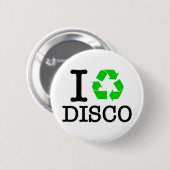 Ik Recyclen Disco Ronde Button 5,7 Cm (Voorkant /achterkant)