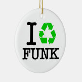 Ik Recyclen Funk Keramisch Ornament (Rechts)