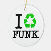 Ik Recyclen Funk Keramisch Ornament (Links)