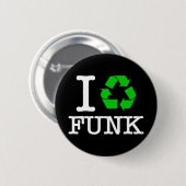 Ik Recyclen Funk Ronde Button 5,7 Cm (Voorkant /achterkant)