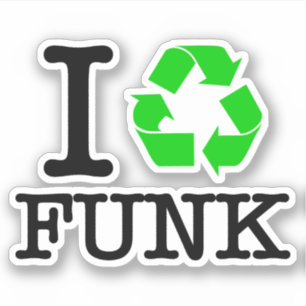 Ik Recyclen Funk Sticker