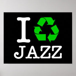 Ik Recyclen Jazz Poster