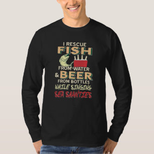 Ik red vis uit water en bier uit flessen die t-shirt