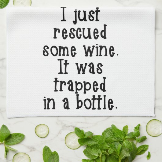 Ik redde gewoon wat wijn keukenhanddoek (Gevouwen)