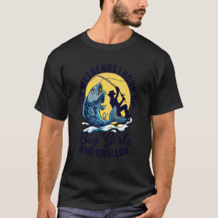 Ik regel grote meiden die vissershengelaar slikken t-shirt
