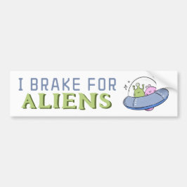 Ik rem voor aliens, grappig ruimteschip bumpersticker