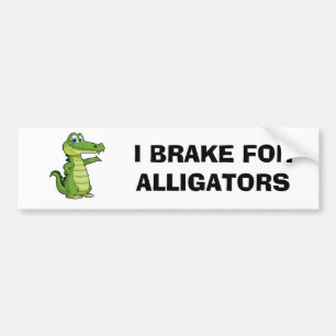 Ik rem voor alligators bumpersticker