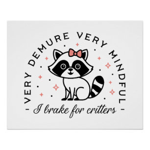 Ik rem voor beestjes demure girly esthetiek perfect poster