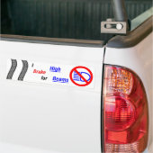 Ik rem voor de grote balken! bumpersticker (Op Truck)