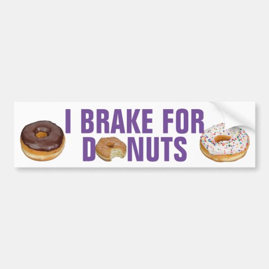 Ik rem voor donuts Funny Bumpersticker (Voorkant)
