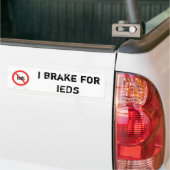 Ik rem voor ieds grappige legerbumper sticker 88 m (Op Truck)