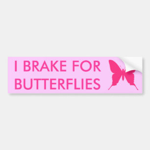 Ik Rem voor Vlinders Roze Bumpersticker