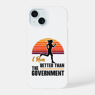 Ik ren beter dan de regering Grappige hardloper iPhone 15 Hoesje