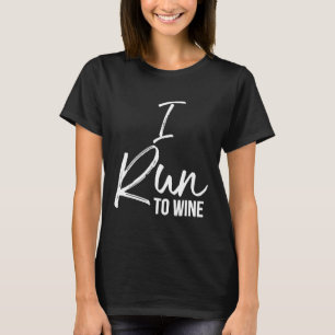 Ik ren naar Wine Shirt Fun Schattige Alcohol Rood 