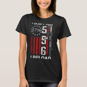Ik Ren Niet, Ik Herlaad - Usa Vlag Pro Wapens Ar15 T-shirt