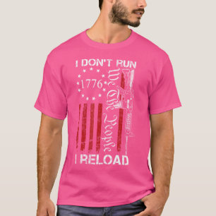 Ik Ren Niet Ik Herlaad Usa We The People Ar15 Grap T-shirt