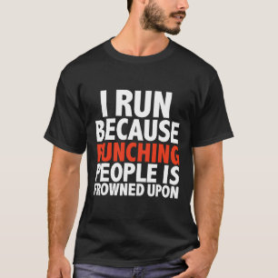 Ik ren omdat mensen worden gestraft op de vlucht t-shirt