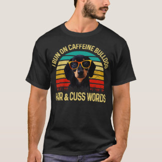 Ik ren op cafeïne dachshond haar vloeken t-shirt